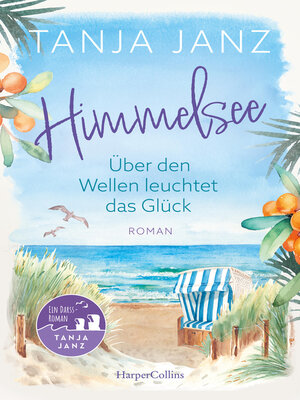 cover image of Himmelsee--Über den Wellen leuchtet das Glück (Himmelsee 1)